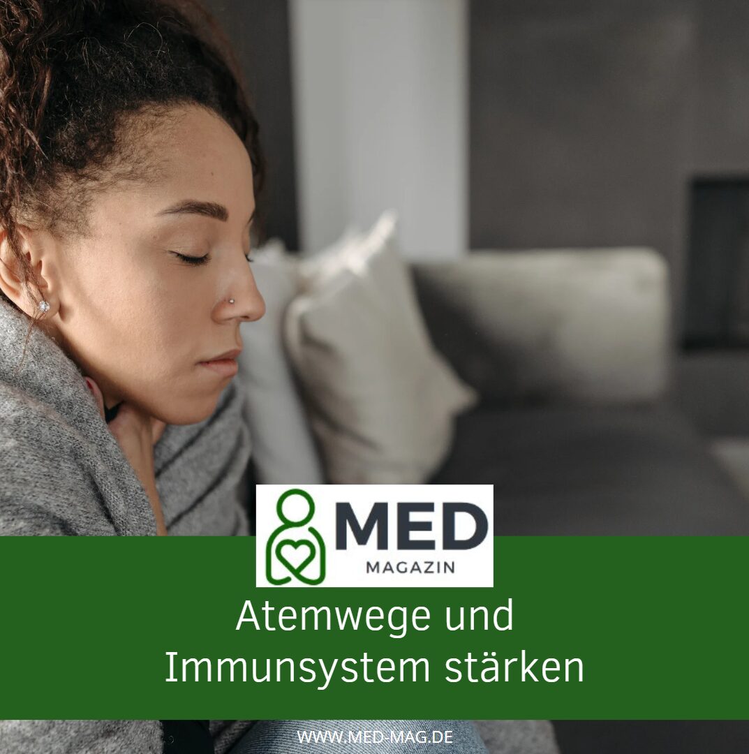 Atemwege und Immunsystem stärken
