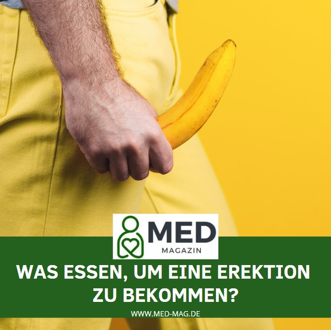 Was essen, um eine Erektion zu bekommen