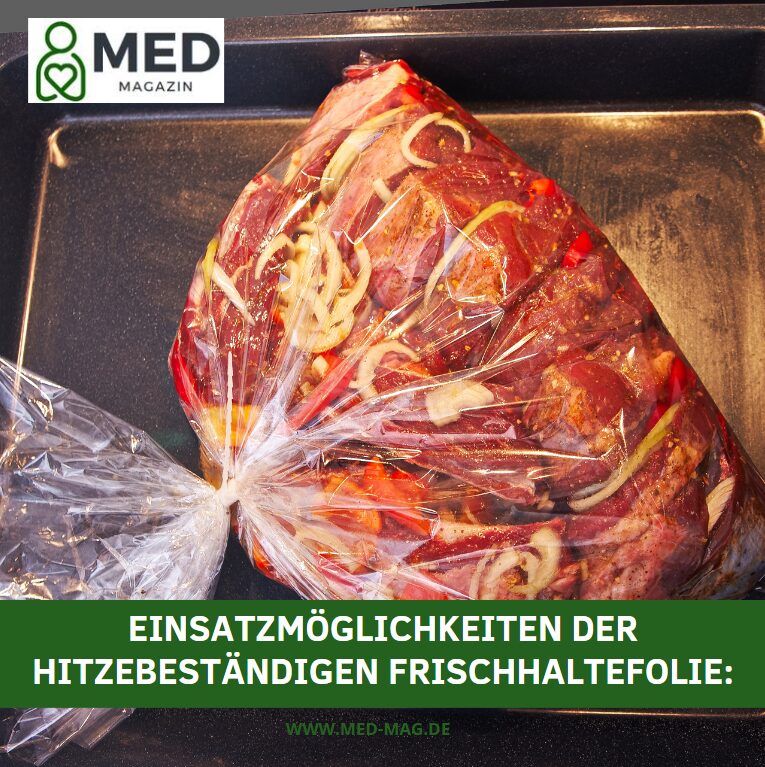 Einsatzmöglichkeiten der hitzebeständigen Frischhaltefolie: