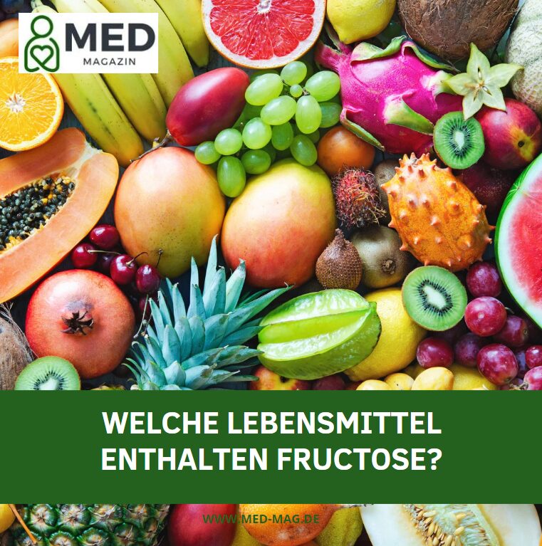 Welche Lebensmittel enthalten Fructose? Welche Lebensmittel enthalten Fructose?