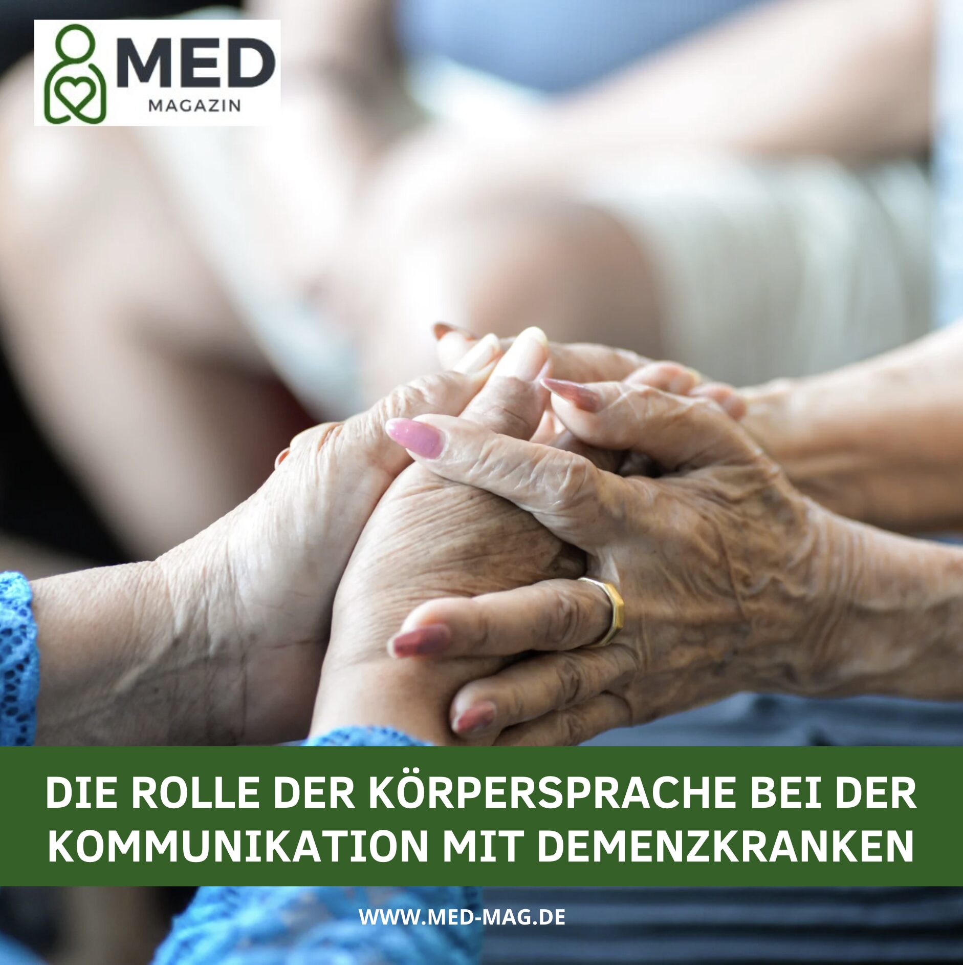 Die Rolle der Körpersprache bei der Kommunikation mit Demenzkranken