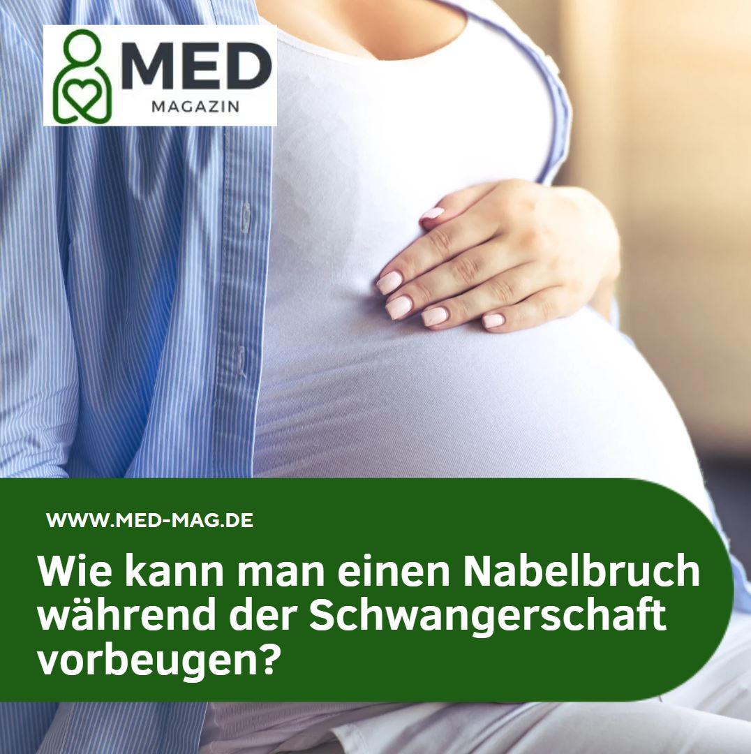 Prävention Wie kann man einen Nabelbruch während der Schwangerschaft vorbeugen