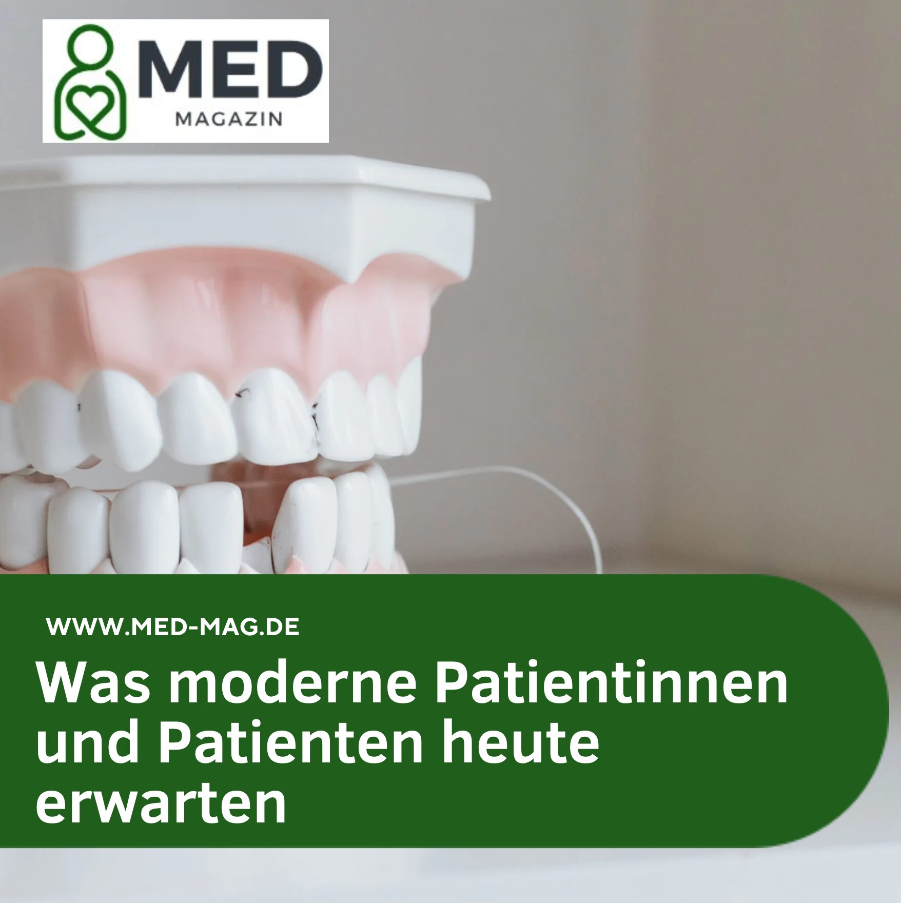 Was moderne Patientinnen und Patienten heute erwarten