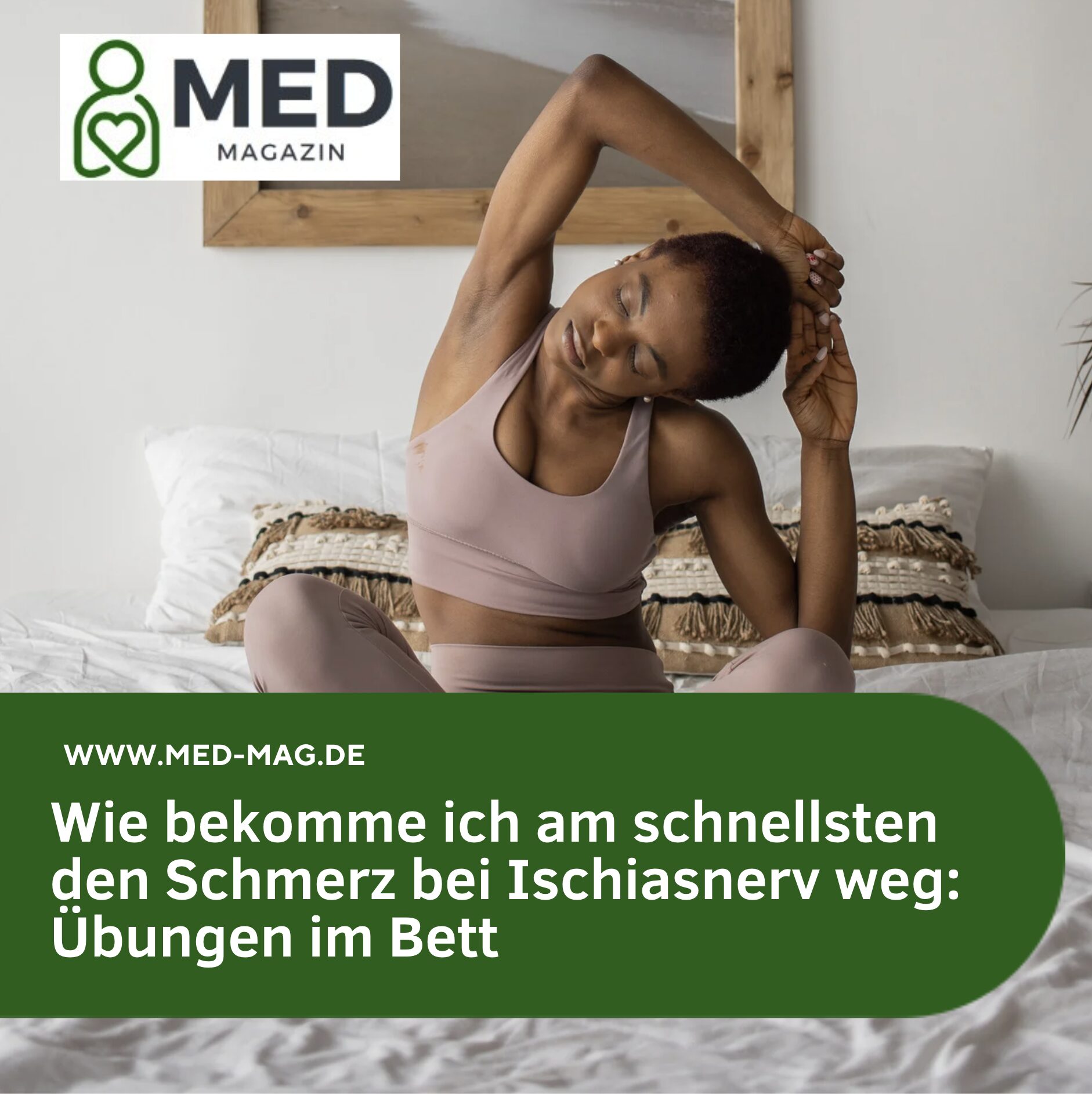 Wie bekomme ich am schnellsten den Schmerz bei Ischiasnerv weg: Übungen im Bett
