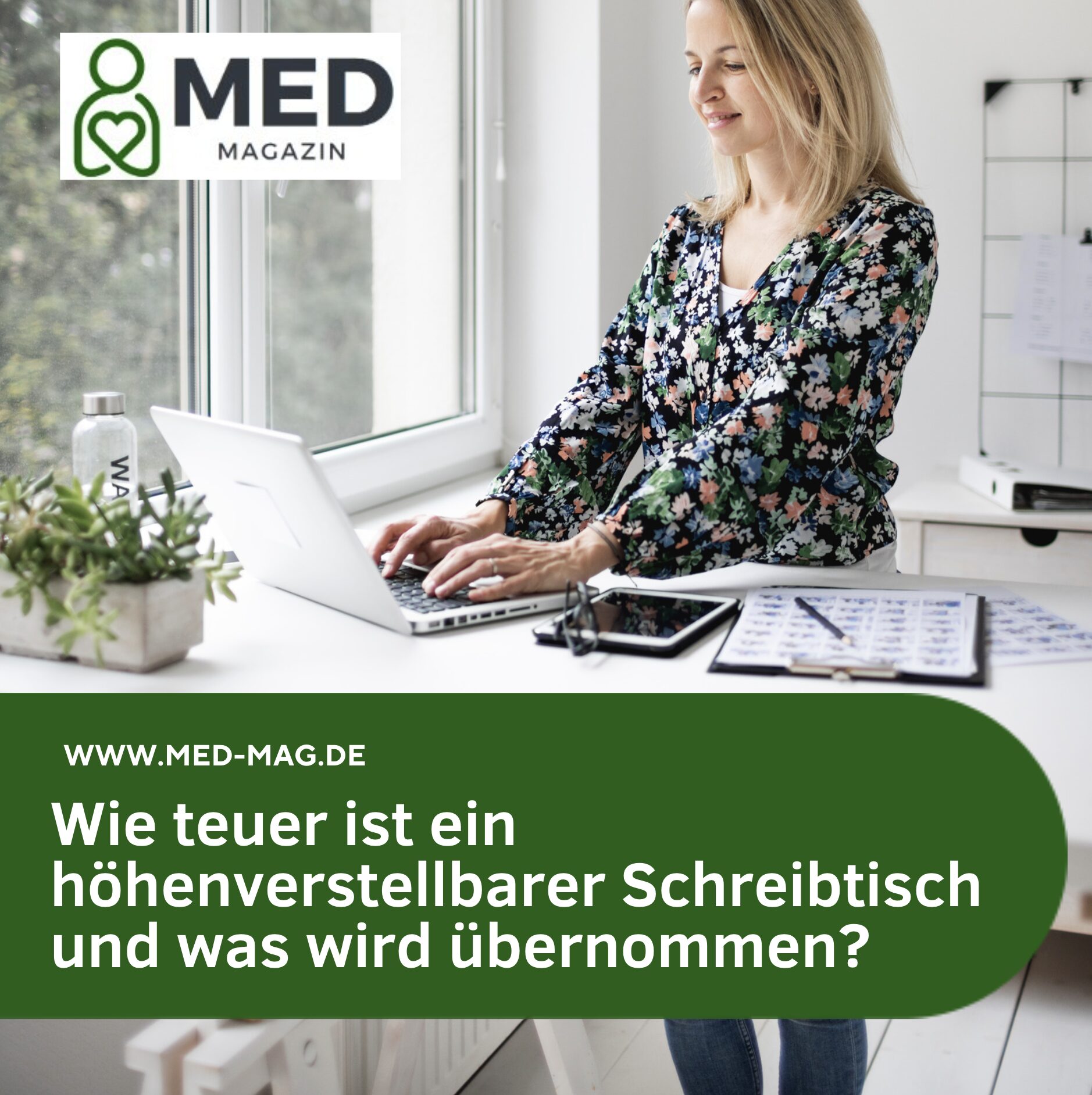 Wie teuer ist ein höhenverstellbarer Schreibtisch und was wird übernommen?