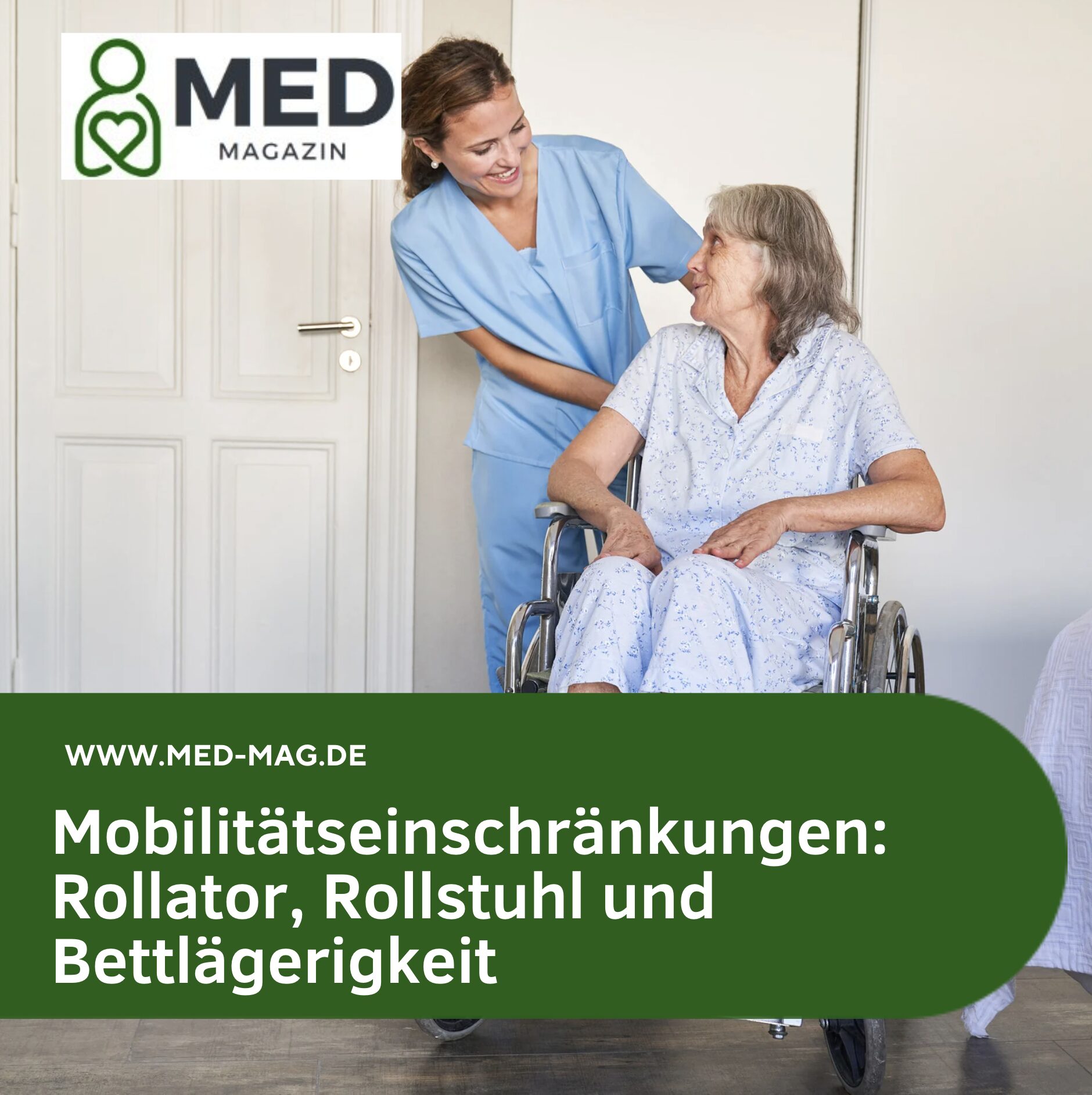 Mobilitätseinschränkungen: Rollator, Rollstuhl und Bettlägerigkeit