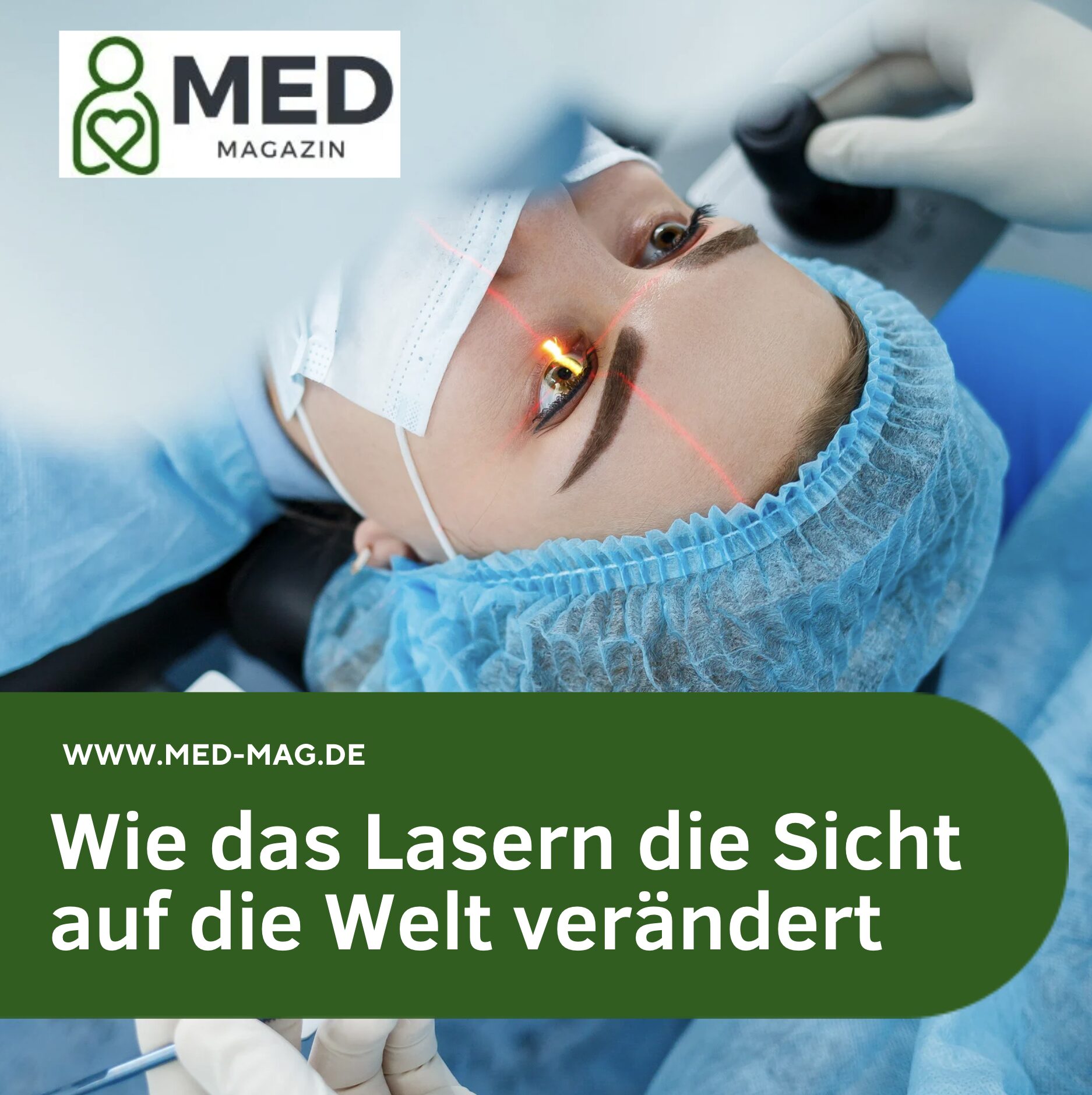 Wie das Lasern die Sicht auf die Welt verändert