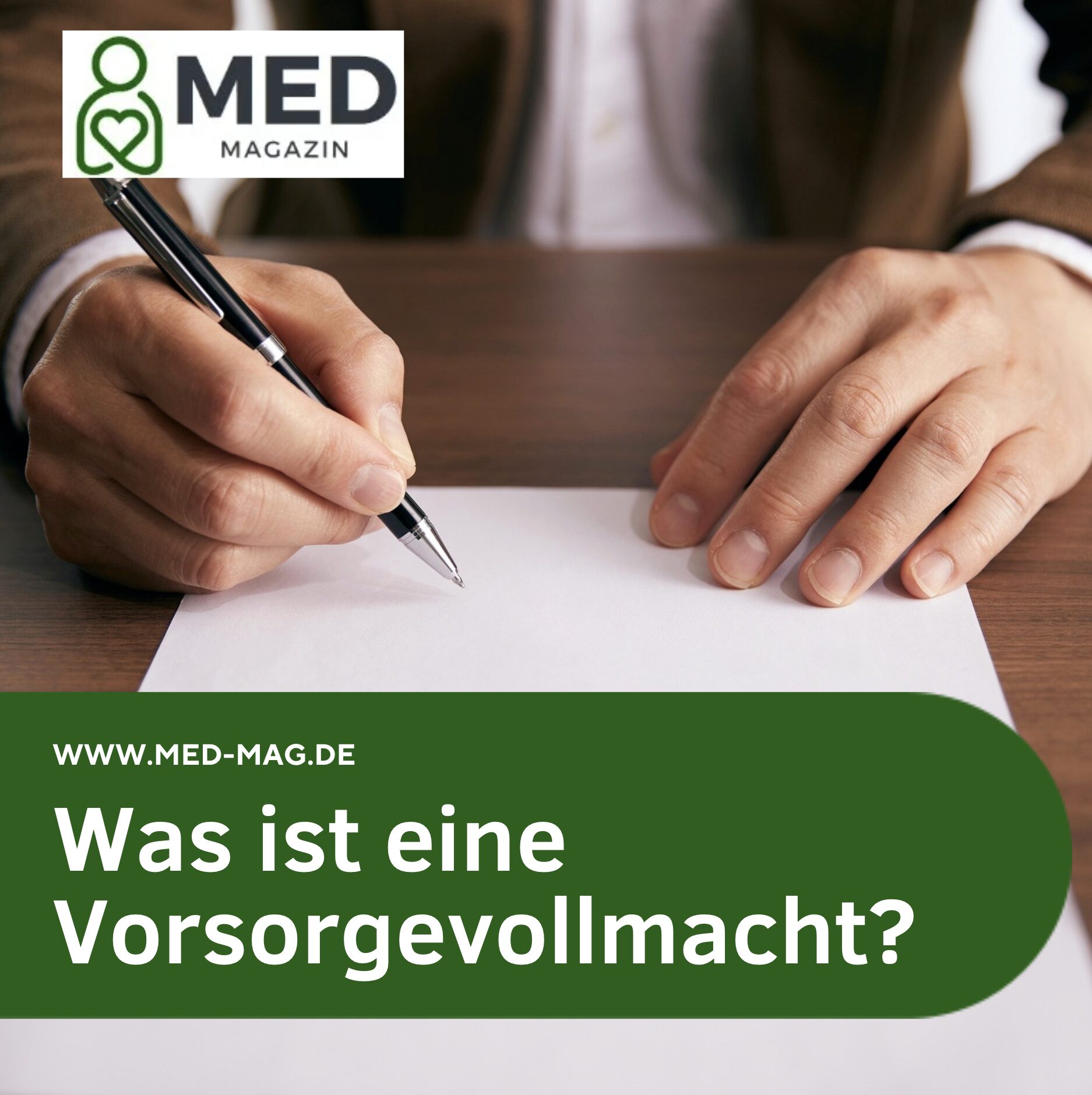 Was ist eine Vorsorgevollmacht?