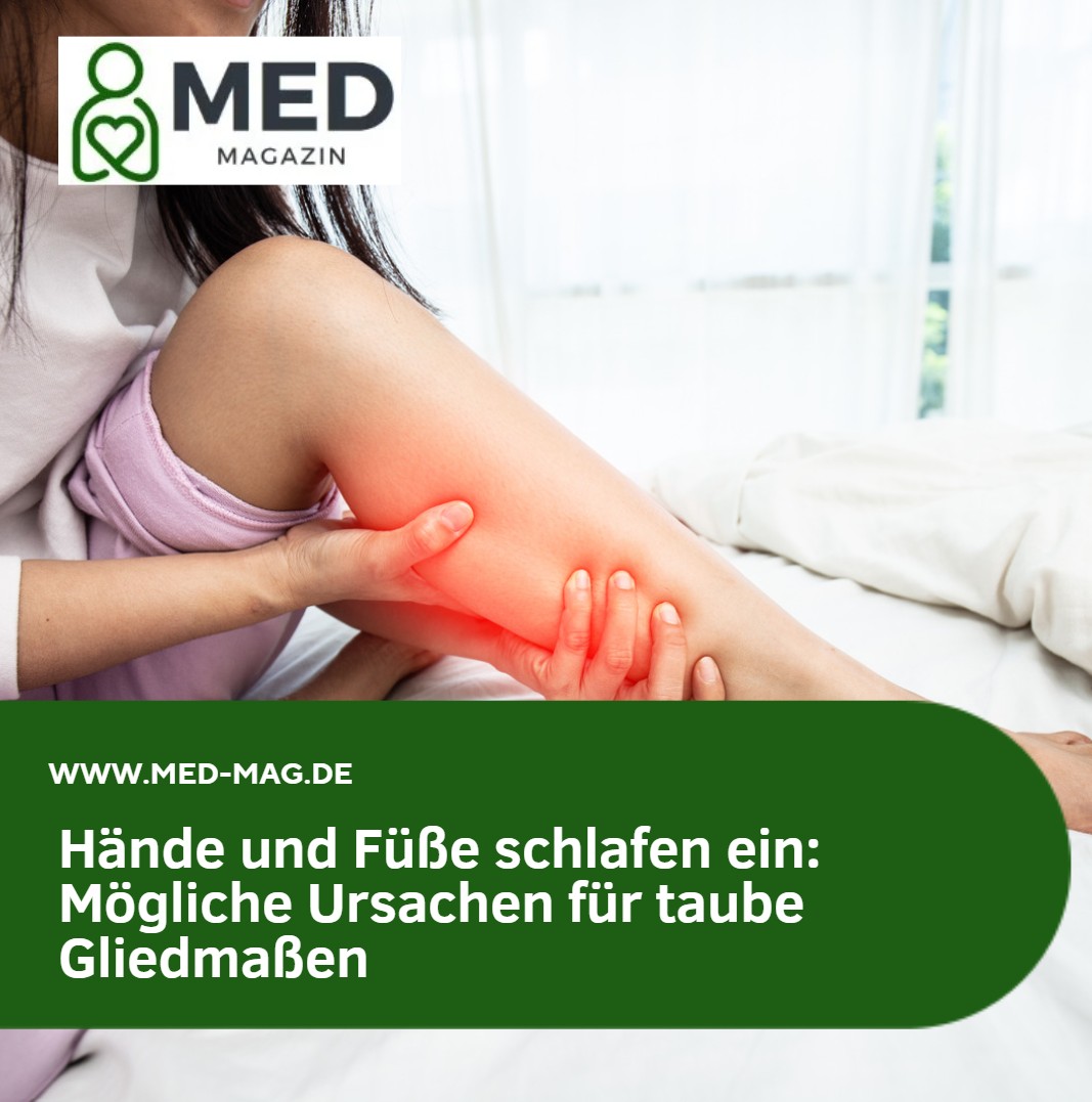 Hände und Füße schlafen ein Mögliche Ursachen für taube Gliedmaßen