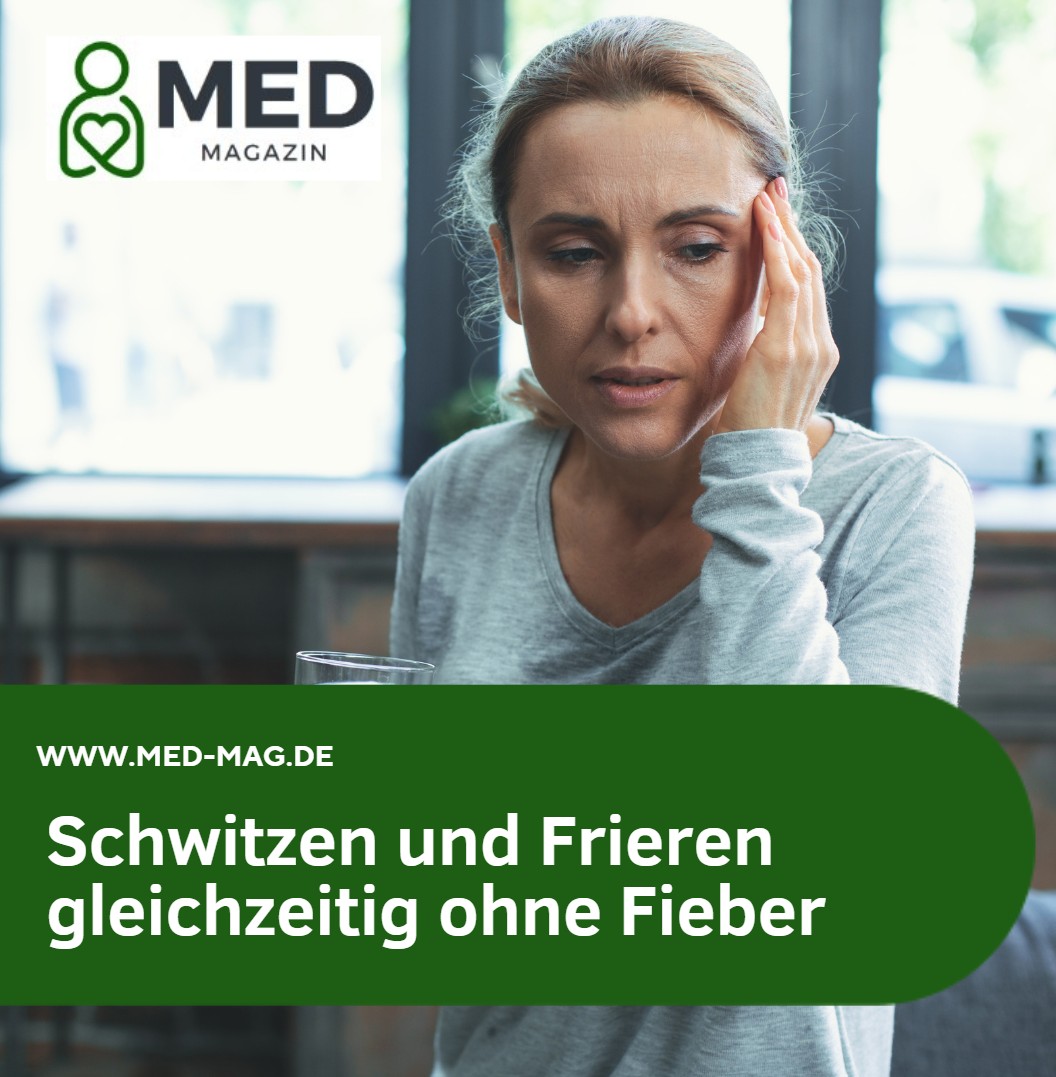 Schwitzen und Frieren gleichzeitig ohne Fieber Wann zum Arzt Schwitzen und Frieren gleichzeitig ohne Fieber Wann zum Arzt