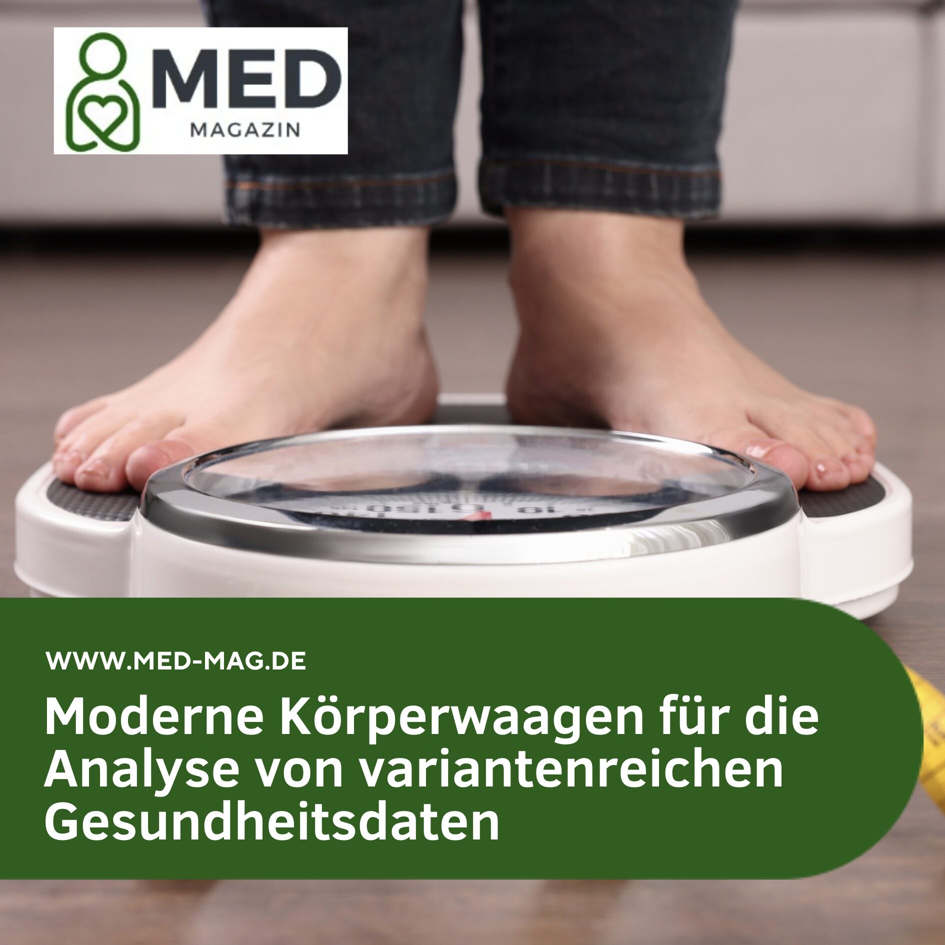 Moderne Körperwaagen für die Analyse von variantenreichen Gesundheitsdaten