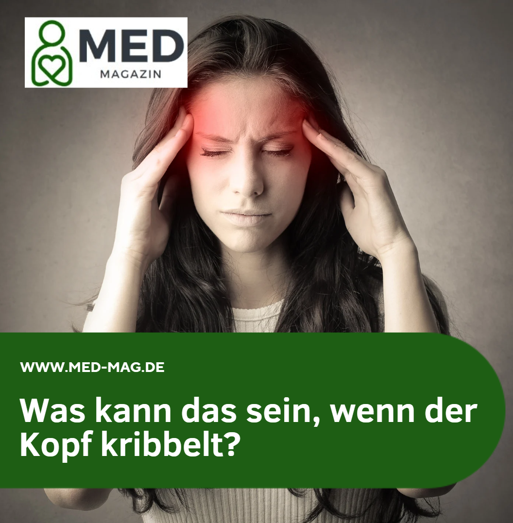Was kann das sein, wenn der Kopf kribbelt Was kann das sein, wenn der Kopf kribbelt
