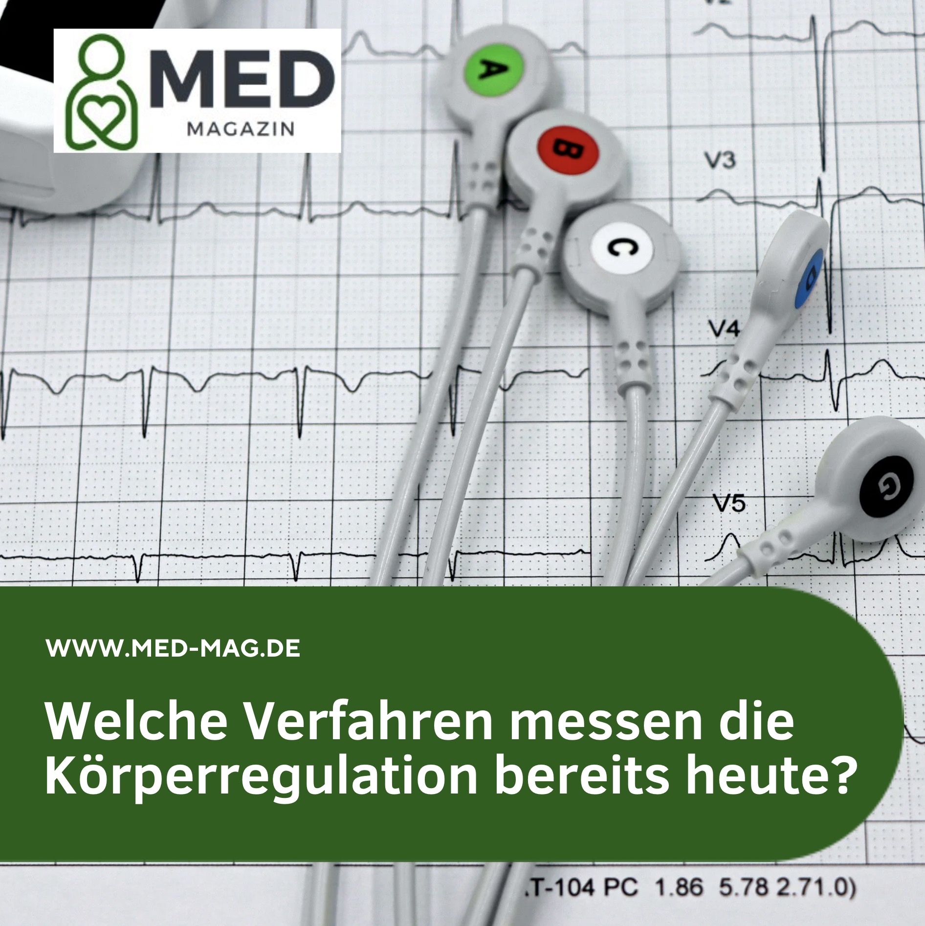 Welche Verfahren messen die Körperregulation bereits heute? Welche Verfahren messen die Körperregulation bereits heute?