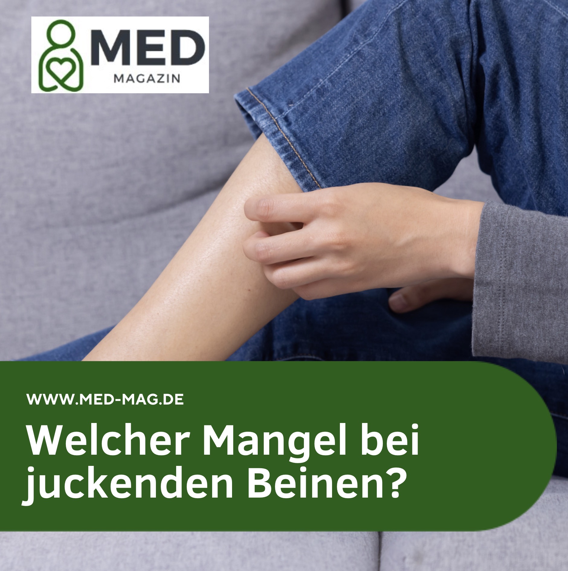 Welcher Mangel bei juckenden Beinen?
