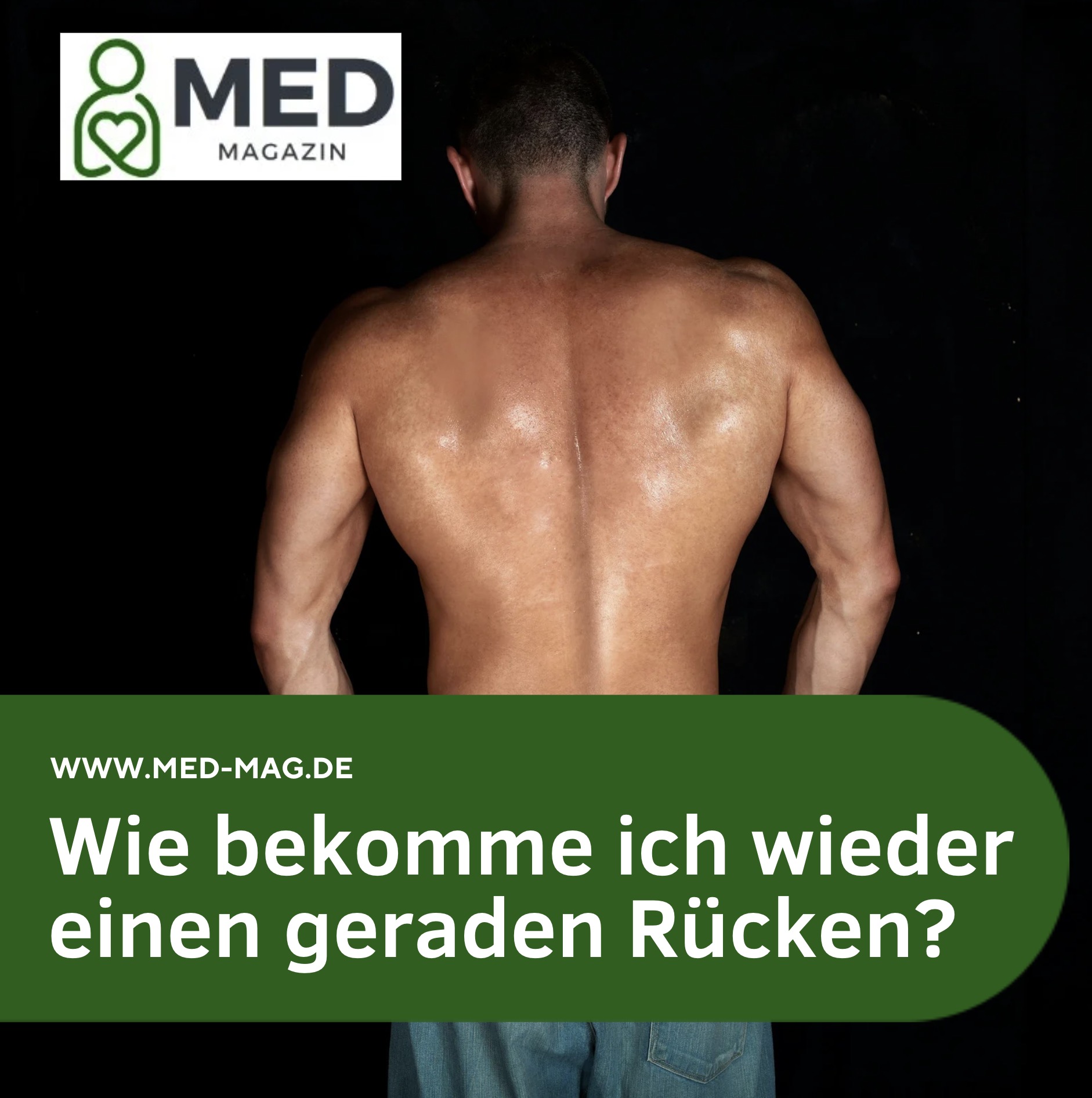 Wie bekomme ich wieder einen geraden Rücken?